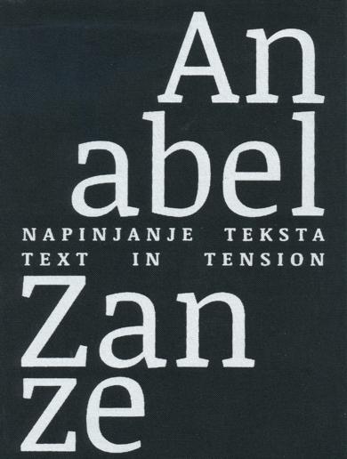 Anabel Zanze: Napinjanje teksta